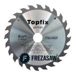 Пильний диск для швидкого пропилу 216мм посадка 30мм 24z Topfix